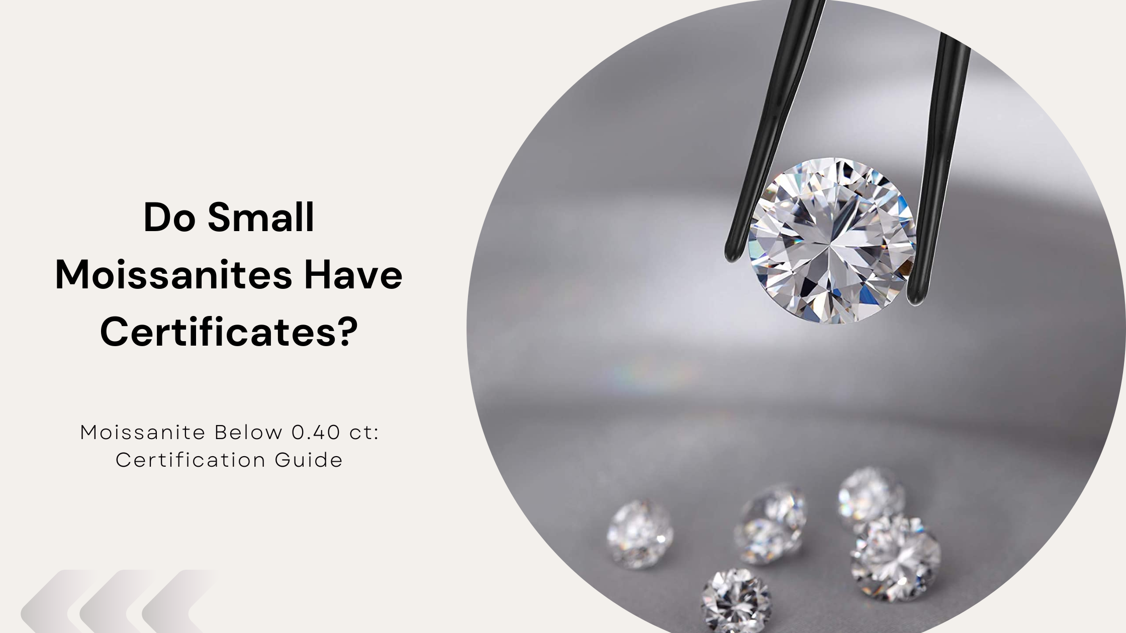 Do Moissanite Stones Below 0.40 Carat Come with Certificates? | Moissanite Certificate Guide