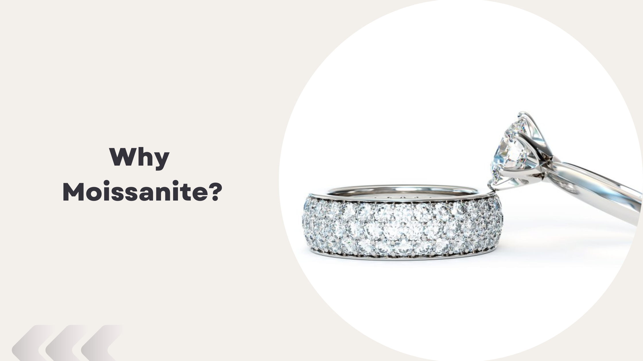 Why Moissanite?